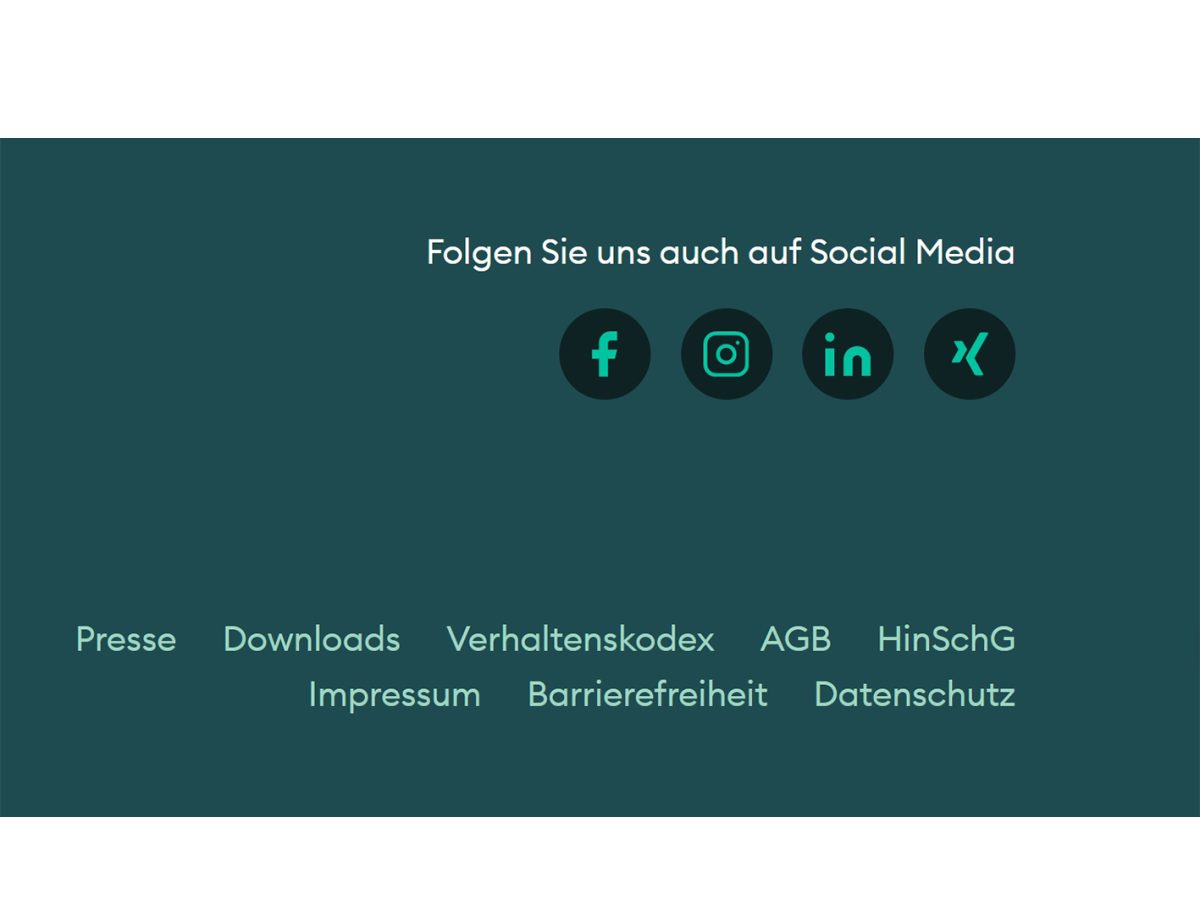 Startseite Navigation in der Fußzeile. Hier sind die Links zu den Sozialen Medien, sowie weitere Navigationspunkte: Presse, Downloads, Verhaltenskodex, AGB, Hinweisgeberschutz-Gesetz, Impressum, Barrierefreiheit und Datenschutz.